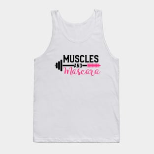 Muscles and Mascara Tank Top